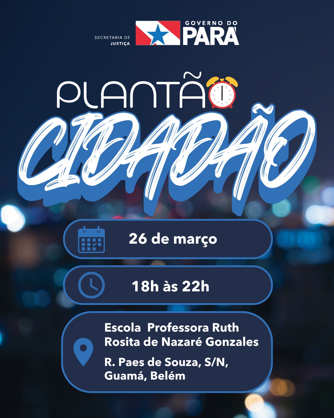 Plantão Cidadão acontece no dia 26 de março, em Belém